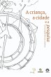 Grupo 8 - A Criança, A Cidade E A... - Bild 1