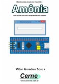 Monitorando Através Do Visual C# O Amônia Com O Stm32f103c8 Programado No Arduino (eBook, PDF)