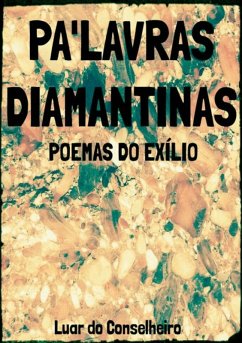 Pa'lavras Diamantinas (eBook, PDF) - Conselheiro, Luar Do