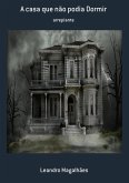 A Casa Que Não Podia Dormir (eBook, PDF)