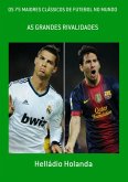 Os 75 Maiores Clássicos De Futebol No Mundo (eBook, PDF)