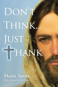 Cover Don't Think...Just Thank (eBook, ePUB)