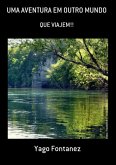 Uma Aventura Em Outro Mundo (eBook, PDF)
