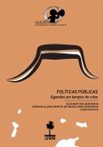Políticas Públicas: Agendas Em Tempos De Crise (eBook, PDF)