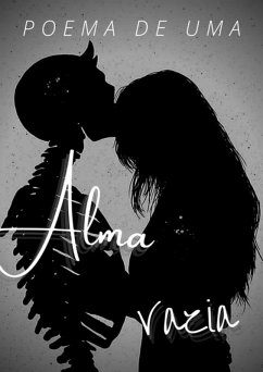 Poemas De Uma Alma Vazia (eBook, PDF) Cover Poemas De Uma Alma Vazia (eBook, PDF)