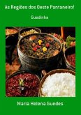 As Regiões Dos Oeste Pantaneiro! (eBook, PDF)
