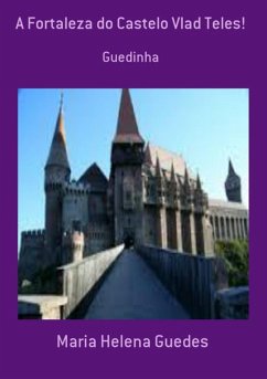 Cover A Fortaleza Do Castelo Vlad Teles! (eBook, PDF)