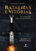 Batalhas E Vitórias (eBook, PDF)
