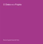 O Diabo E O Pulpito (eBook, PDF)