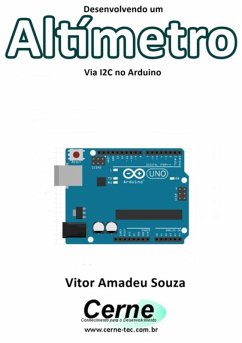 Cover Desenvolvendo Um Altímetro Via I2c No Arduino (eBook, PDF)