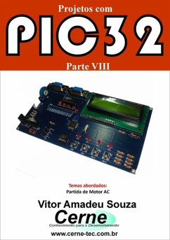 Projetos Com Pic32 Parte Viii (eBook, PDF) - Souza, Vitor Amadeu