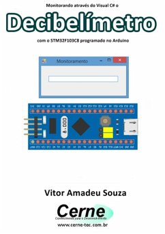 Cover Monitorando Através Do Visual C# O Decibelímetro Com O Stm32f103c8 Programado No Arduino (eBook, PDF)