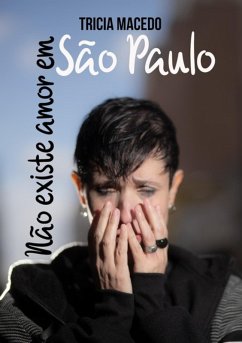 Cover Não Existe Amor Em São Paulo (eBook, PDF)