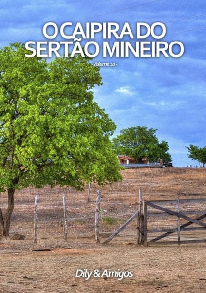 O Caipira Do Sertão Mineiro (eBook, PDF) O Caipira Do Sertão Mineiro (eBook, PDF)