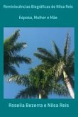 Reminiscências Biográficas De Nilsa Reis (eBook, PDF)