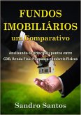 Fundos Imobiliários Um Comparativo (eBook, PDF)