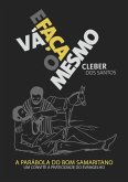 Vá E Faça O Mesmo! (eBook, PDF) Vá E Faça O Mesmo! (eBook, PDF)