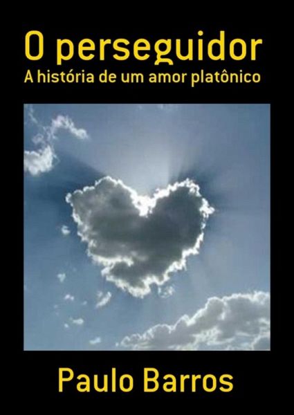 O Perseguidor (eBook, PDF) O Perseguidor (eBook, PDF)