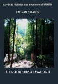 As Várias Histórias Que Envolvem A Fafiman (eBook, PDF)