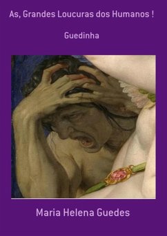 Cover As, Grandes Loucuras Dos Humanos ! (eBook, PDF)