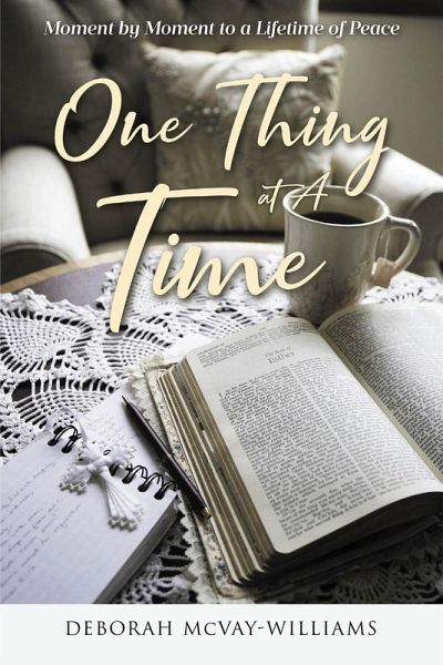 One Thing at A Time (eBook, ePUB) One Thing at A Time (eBook, ePUB)