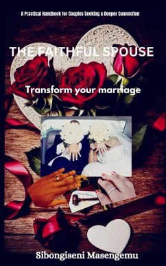 The Faithful Spouse (eBook, ePUB) - Masengemu, Sibongiseni