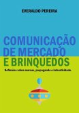 Comunicação De Mercado E Brinquedos (eBook, PDF)