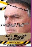 A História De Um Capitão Jair Messias Bolsonaro (eBook, PDF)