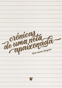 Cover Crônicas De Uma Neta Apaixonada (eBook, PDF)