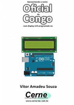 Cover Apresentando O Nome Oficial Do Congo Com Display Lcd Programado No Arduino (eBook, PDF)