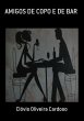 Amigos De Copo E De Bar (eBook, PDF) - Bild 1