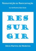Ressurreição Ou Reencarnação (eBook, PDF)