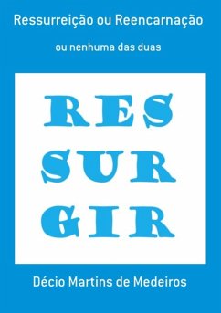 Cover Ressurreição Ou Reencarnação (eBook, PDF)