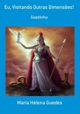 Eu, Visitando Outras Dimensões! (eBook, PDF)