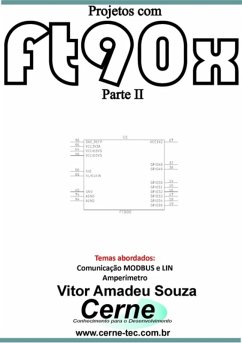 Projetos Com Ft90x Parte Ii (eBook, PDF) - Souza, Vitor Amadeu