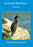 Os Corvos Marinhos ! (eBook, PDF)