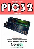 Projetos Com Pic32 Parte Ix (eBook, PDF)