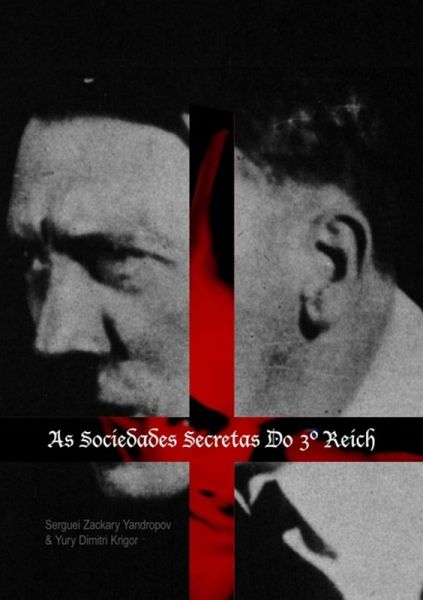 As Sociedades Secretas Do 3º Reich (eBook, PDF)