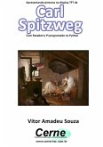 Apresentando Pinturas No Display Tft De Carl Spitzweg Com Raspberry Pi Programado No Python (eBook, PDF)