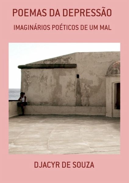 Poemas Da Depressão (eBook, PDF) Poemas Da Depressão (eBook, PDF)