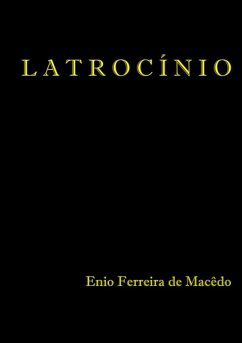 Latrocínio (eBook, PDF) - de Macêdo, Enio Ferreira