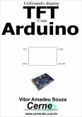 Utilizando Display Tft Com Arduino (eBook, PDF)