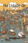 Na Cidade De Ninguém (eBook, PDF)