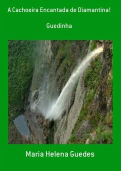 Cover A Cachoeira Encantada De Diamantina! (eBook, PDF)