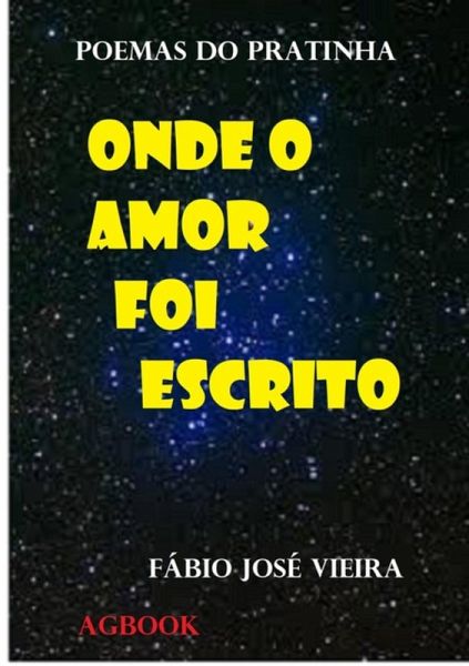 Onde O Amor Foi Escrito (eBook, PDF)