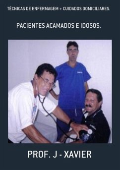 Técnicas De Enfermagem + Cuidados Domiciliares. (eBook, PDF) - Xavier, J.