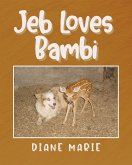 Jeb Loves Bambi (eBook, ePUB)