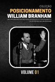 Coleção Posicionamentos De William Branham Vol. 01 (eBook, PDF)