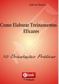 Como Elaborar Treinamentos Eficazes (eBook, PDF)