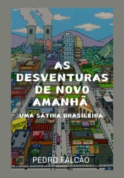 Cover As Desventuras De Novo Amanhã (eBook, PDF)